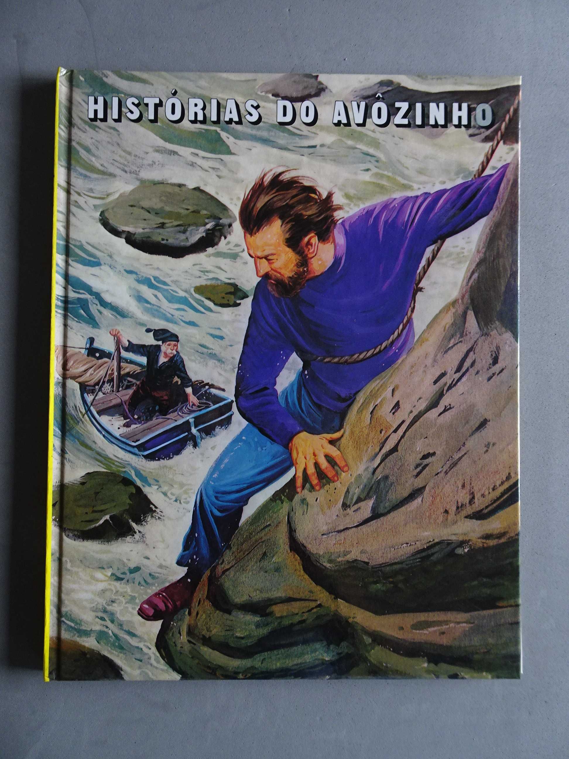 Livro Histórias do Avozinho - Um homem de poucas palavras (capa dura)