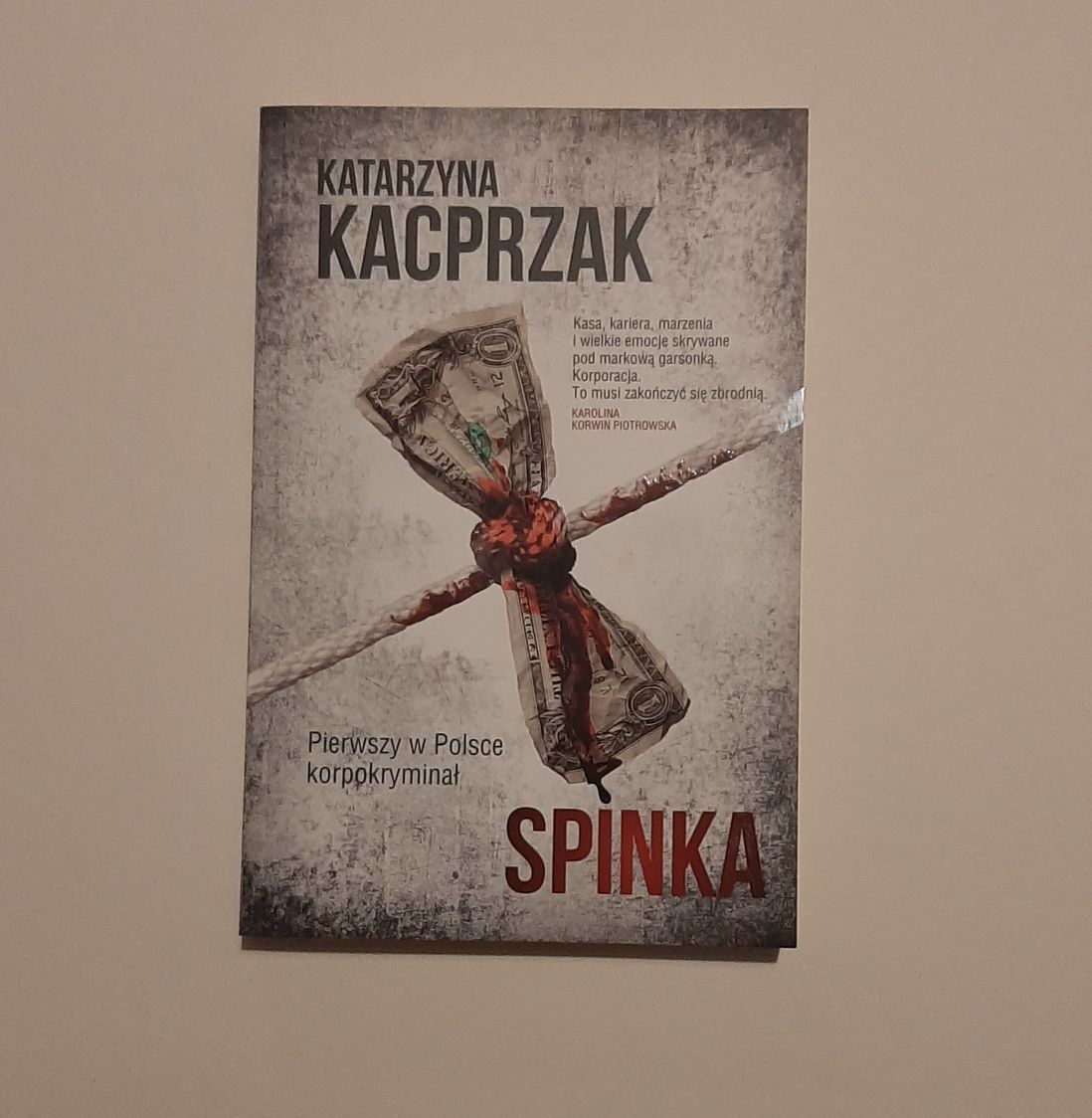 Książka kryminał 'Spinka' Katarzyny Kacprzak