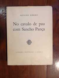 Aquilino Ribeiro - No cavalo de pau com sancho pança [1.ª ed.]