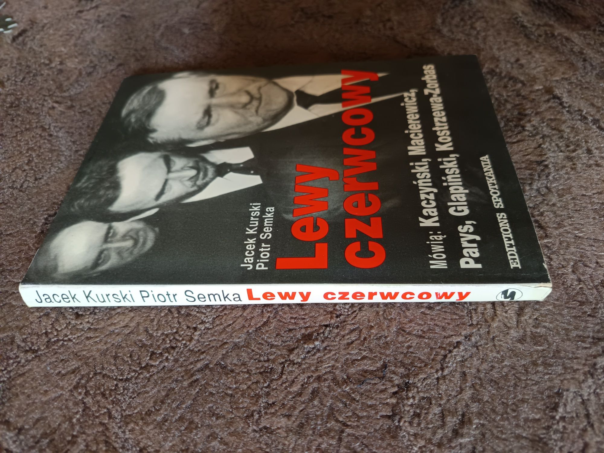 Lewy czerwcowy - Kurski, Siemka, Kaczyński, Macierewicz, książka,