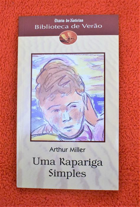 Arthur Miller - Uma Rapariga Simples