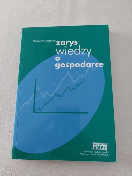 Zarys wiedzy o gospodarce. Marian Pietraszewski