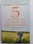 As 5 linguagens de amor dos adolescentes- Gary Chapman