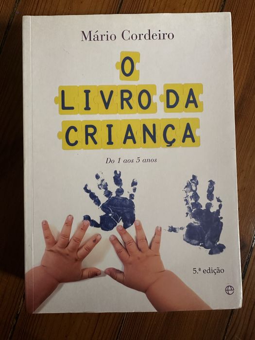 O livro da crianca - do 1 aos 5 anos - Mario Cordeiro - 5 edicao