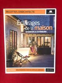 Arquitectura: Éclairages de la maison – Intérieurs & Extérieurs