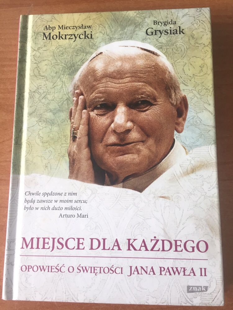 Miejsce dla każdego. Opowieść o świętości Jana Pawła II. Nowa książka