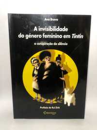 A Invisibilidade do Género Feminino em Tintin - Ana Bravo