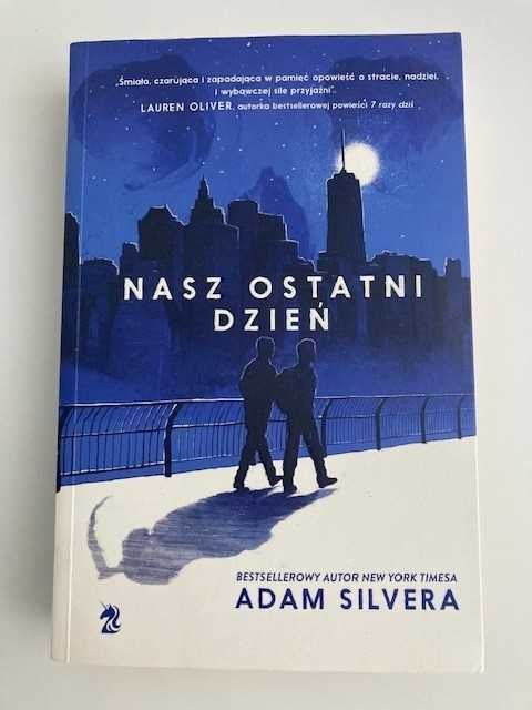 Nasz ostatni dzień – Adam Silvera | Bestseller New York Timesa