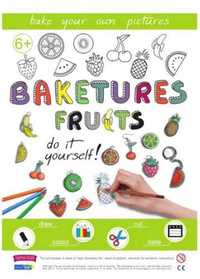 Baketures fruits - do it yourself