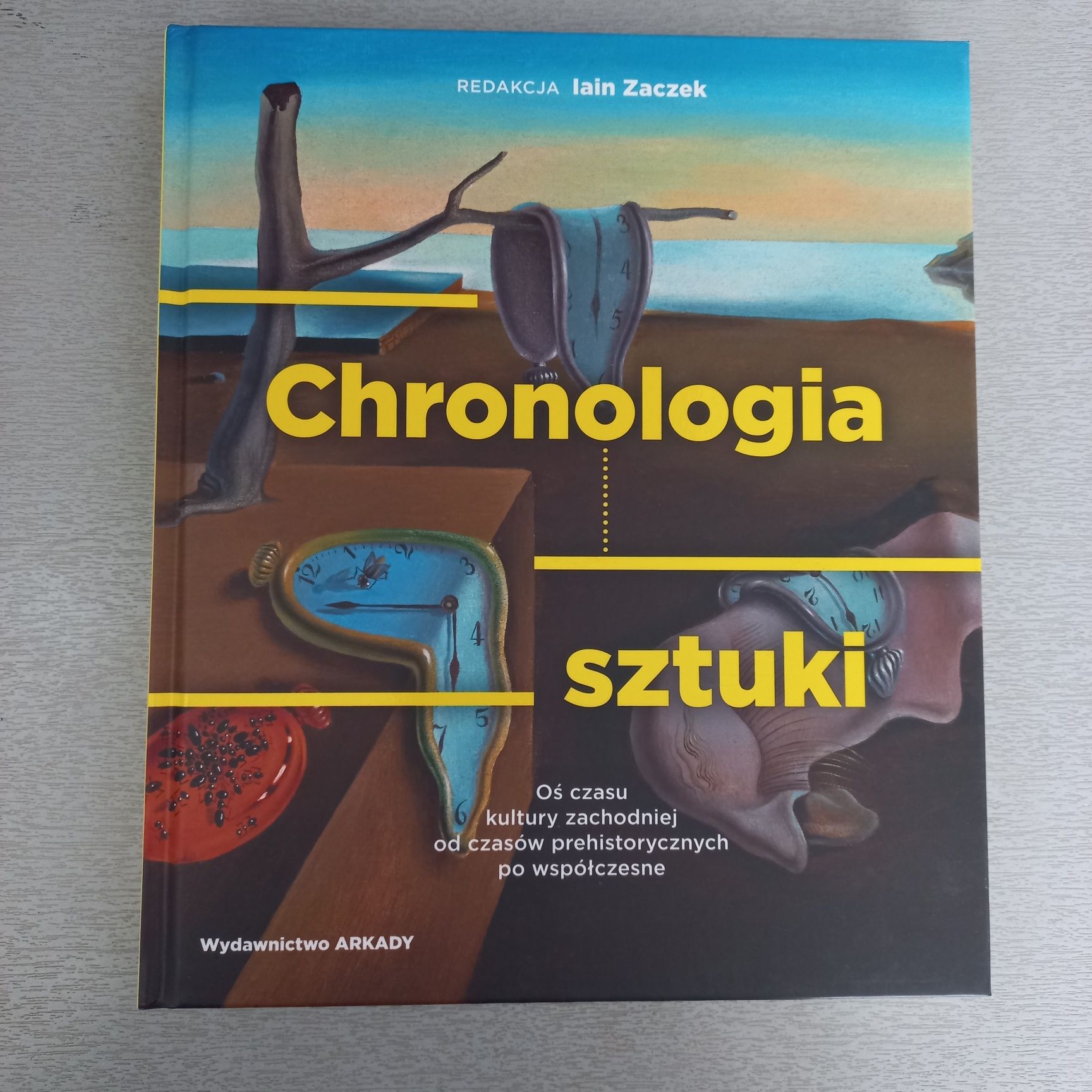 Chronologia sztuki Ian Zaczek Unikatowe wydanie Wydanie I 2019 Arkady