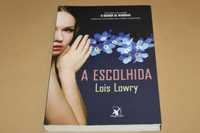 A Escolhida // Lois Lowry Vol - 2