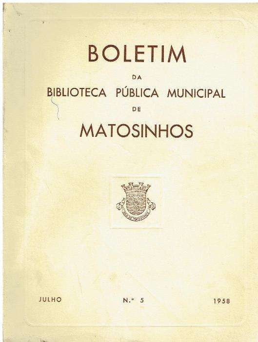 4013 - Monografias - Livros sobre Matosinhos 4 _ Boletim de Matosinhos