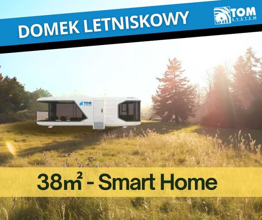 Smart Home Nowoczesny domek letniskowy całoroczny pow. 38m2