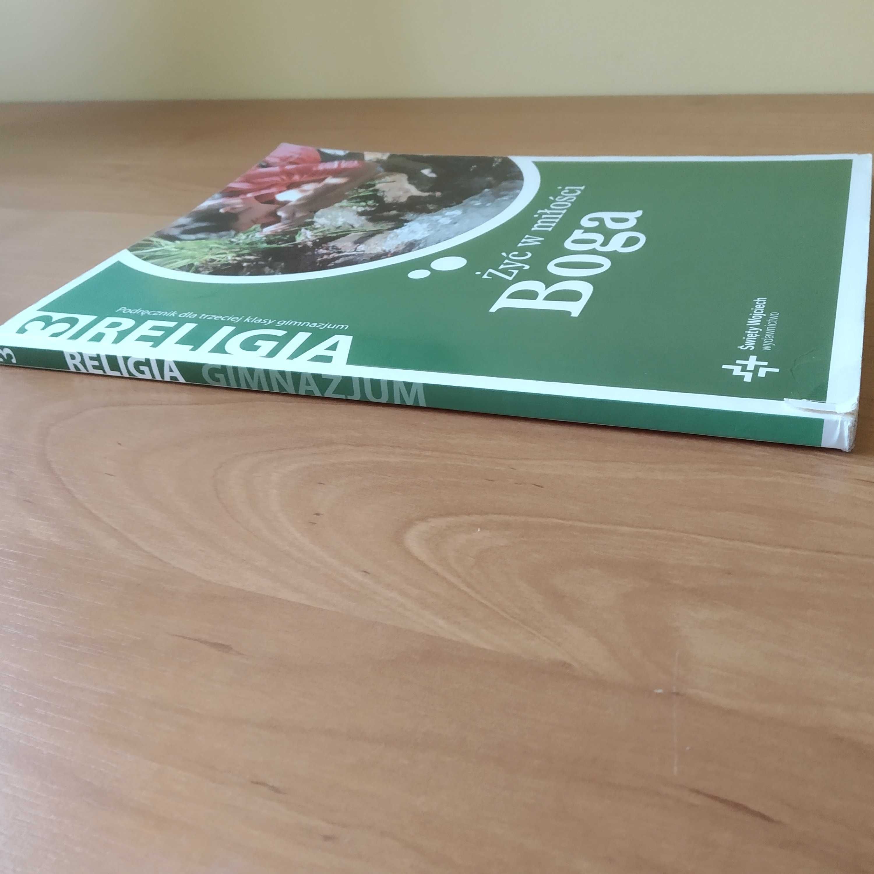 "Żyć w miłości Boga" - podręcznik do religii