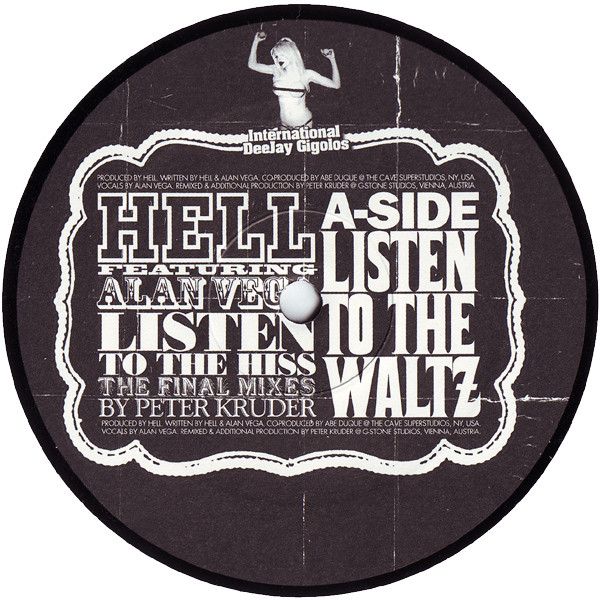 Hell Featuring Alan Vega - Listen To The His