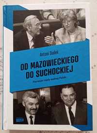 Antoni Dudek - Od Mazowieckiego do Suchockiej. Stan BDB