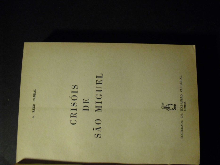CABRAL (A.REGO)- CRISÓIS DE S.MIGUEL