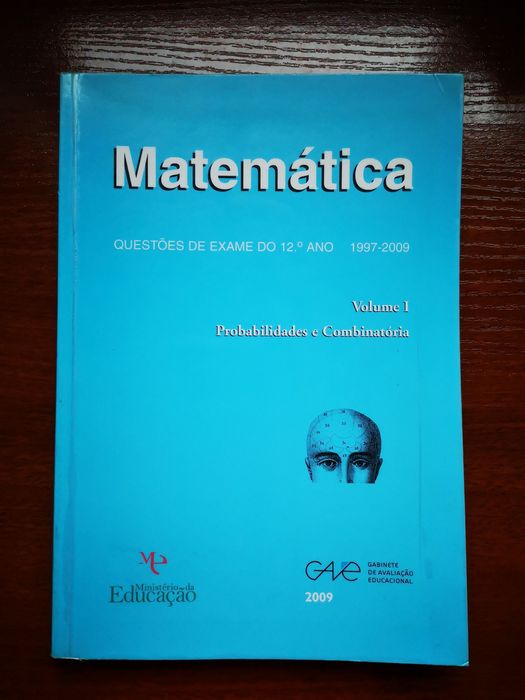 Matemática - Questões de Exame do 12.º Ano - Volume I