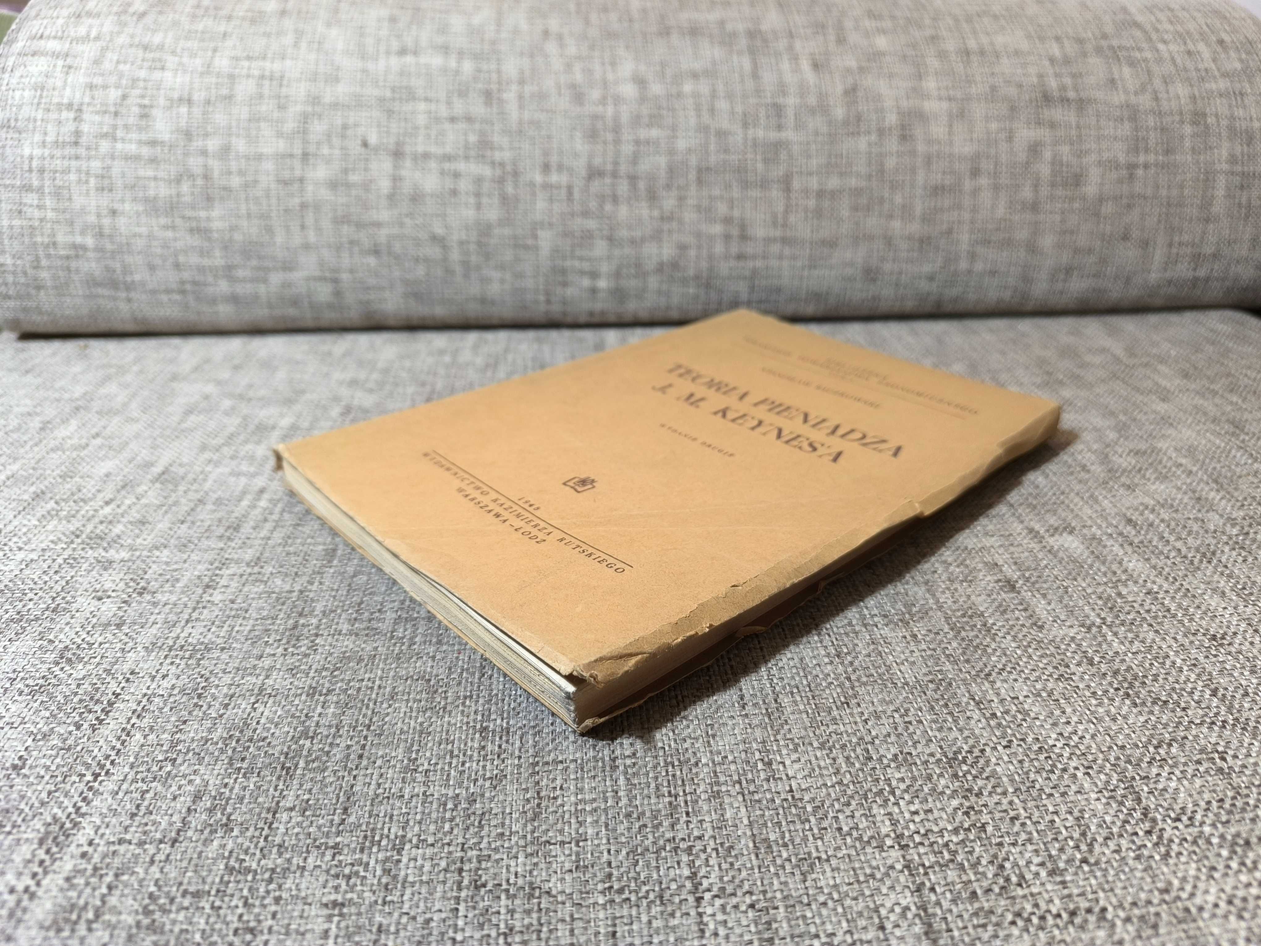 Teoria pieniądza J. M. Keynesa - Stanisław Rączkowski 1948 rok