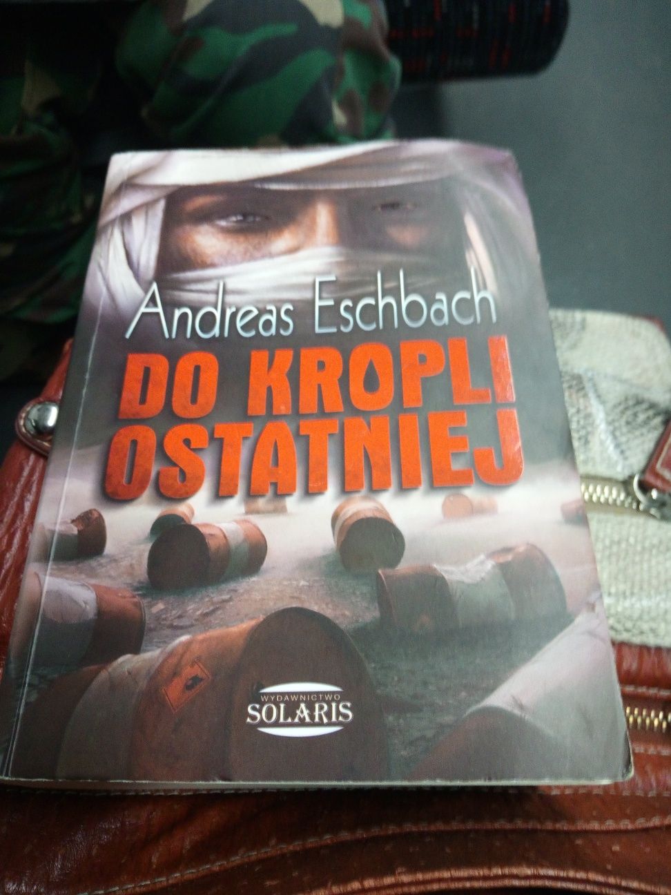 4. ,,Do kropli ostatniej" thriller Andreasa Eschbach książka