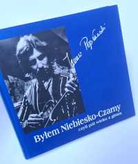 Byłem Niebiesko-Czarny czyli pół wieku z gitarą - Janusz Popławski