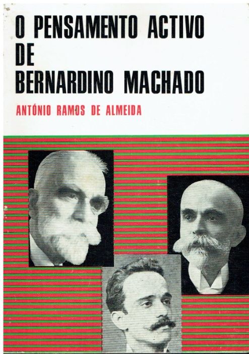 9702 O Pensamento de Bernardino Machado de António Ramos de Almeida