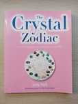 The Crystal Zodiac - Judy Hall