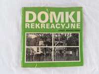 Domki rekreacyjne Jerzy Mokrzyński 1977