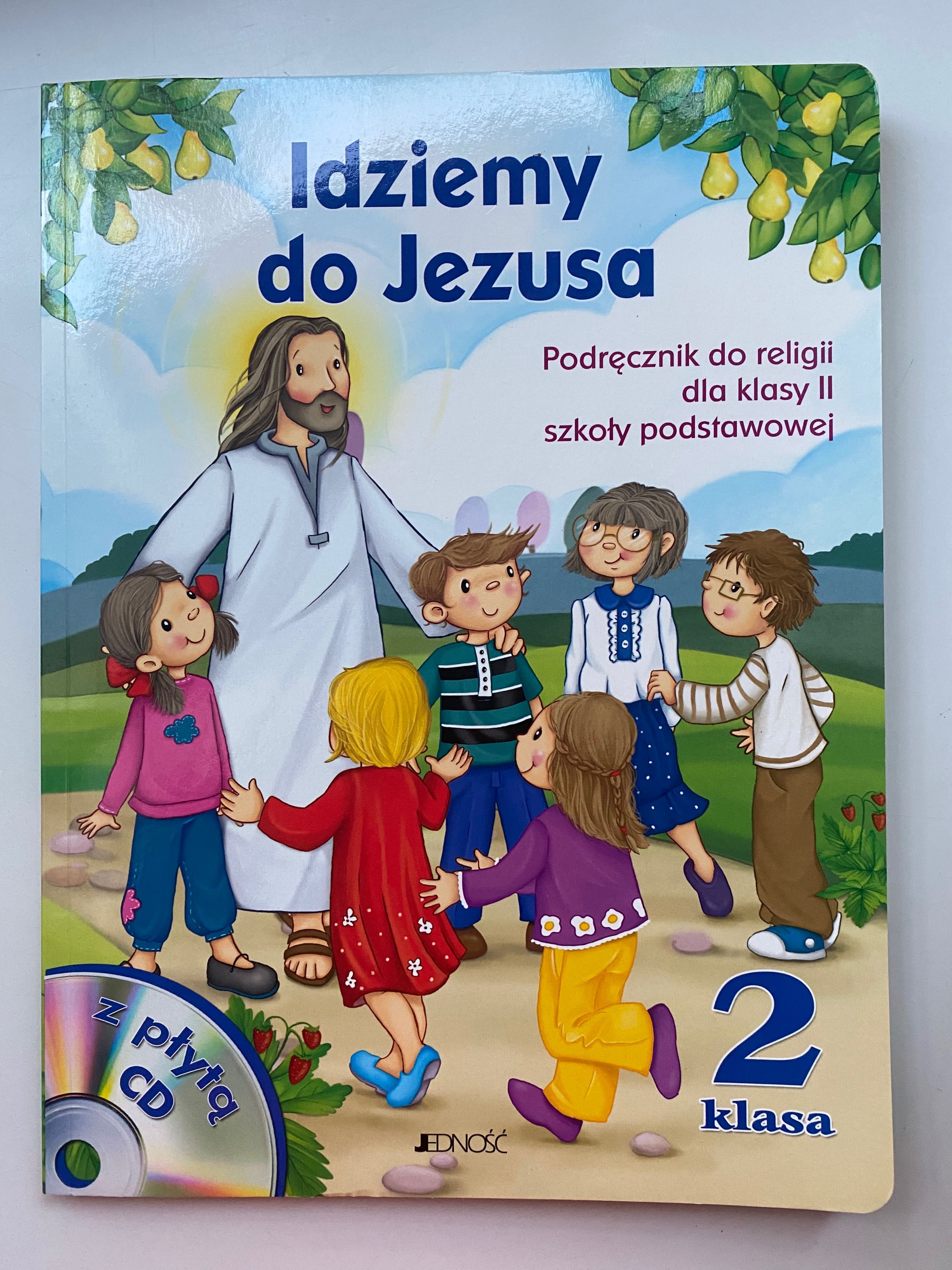 Idziemy do Jezusa. Podręcznik do religii dla klasy 2szkoły podstawowej