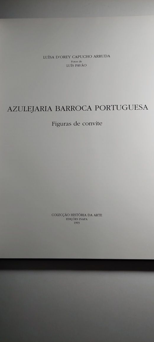 Azulejaria Barroca Portuguesa (Figuras de Convite) Luísa Arruda