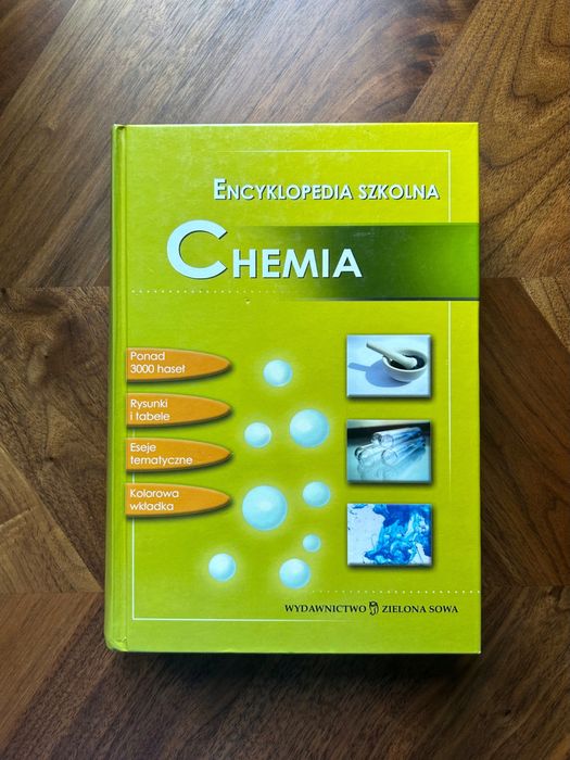 CHEMIA encyklopedia szkolna eseje tematyczne NOWA Zielona Sowa