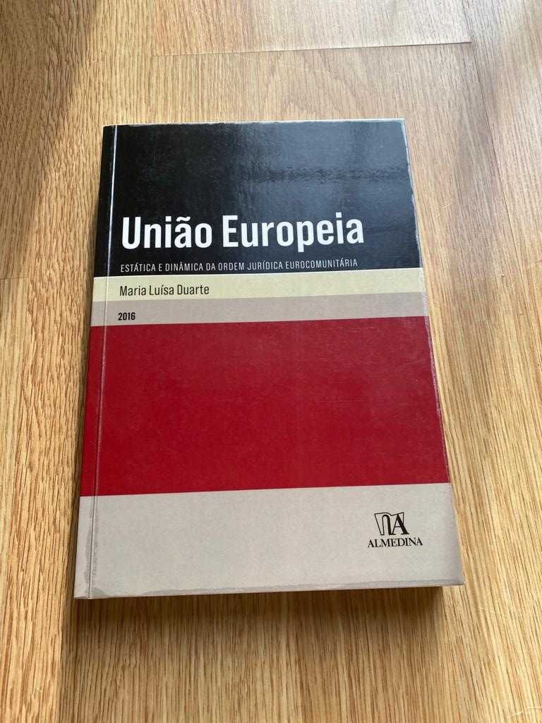 União Europeia - Estática e Dinâmica da Ordem Jurídica Eurocomunitária