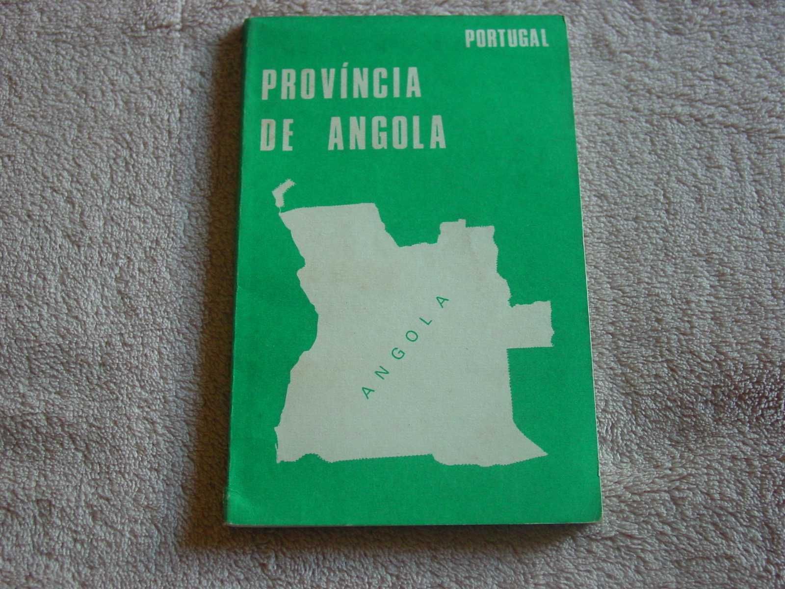 Livro " Província de Angola" - síntese monográfica do Estado Novo