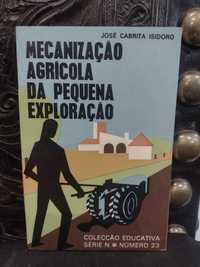 Mecanização Agrícola da pequena Exploração - José Cabrita Isidoro