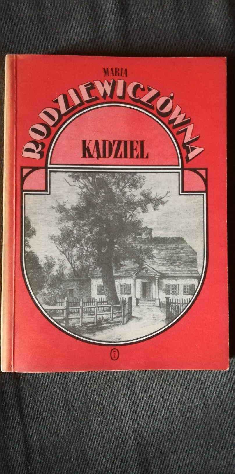 Kądziel-Maria Rodziewiczówna