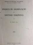 Verbos de significação e sintaxe variáveis. M. Said Ali ,1939