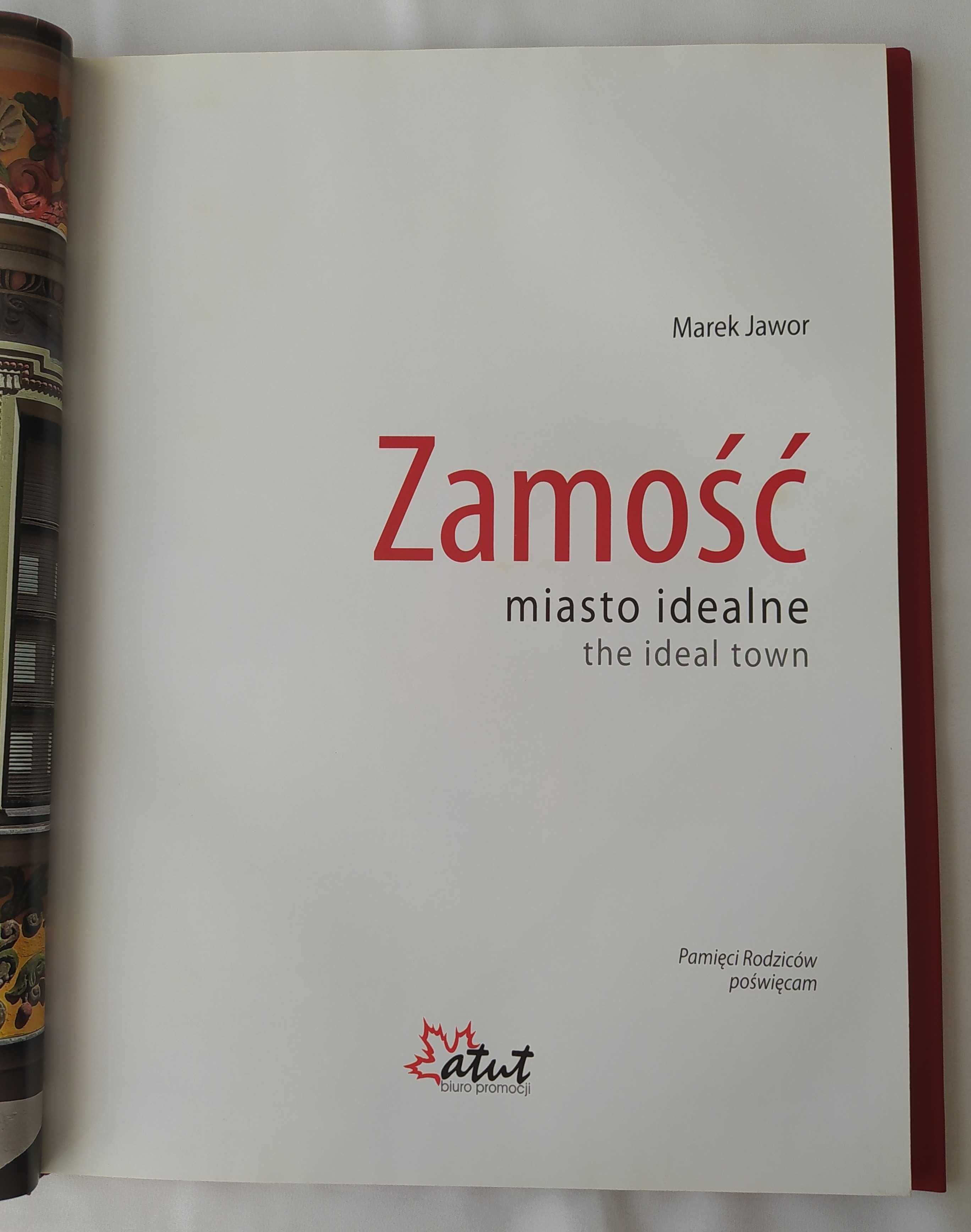 ZAMOŚĆ miasto idealne – Marek Jawor