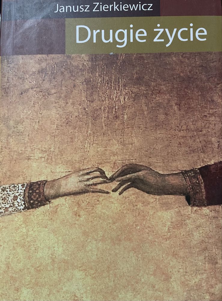 Janusz Zierkiewicz - „Drugie życie”, nieużywane