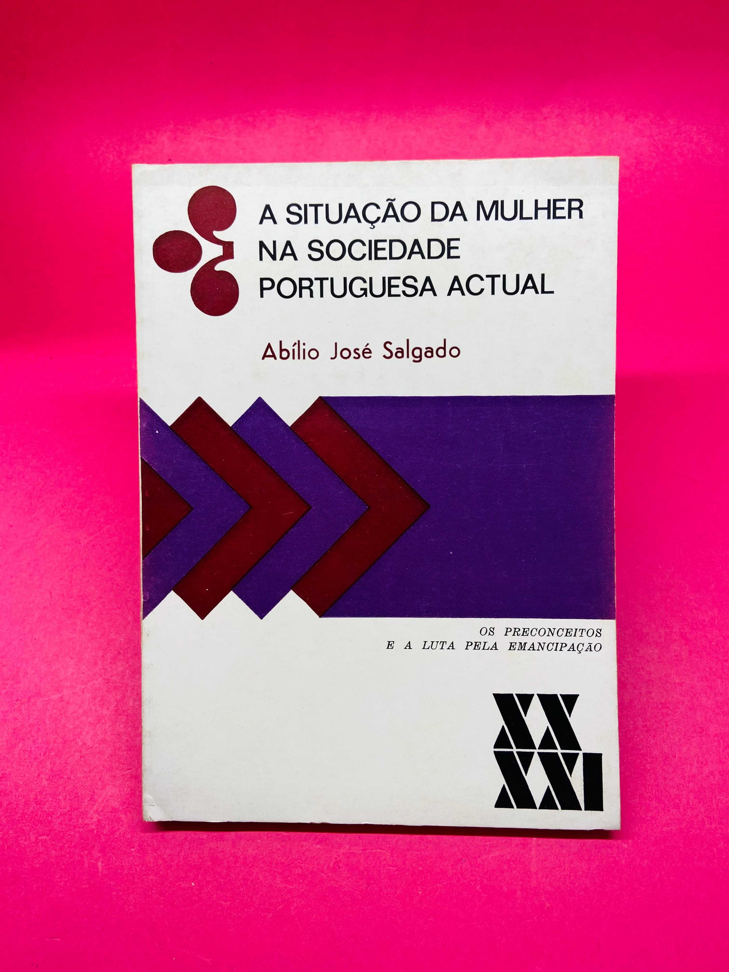 A Situação da Mulher na Sociedade Portuguesa - Abílio José Salgado