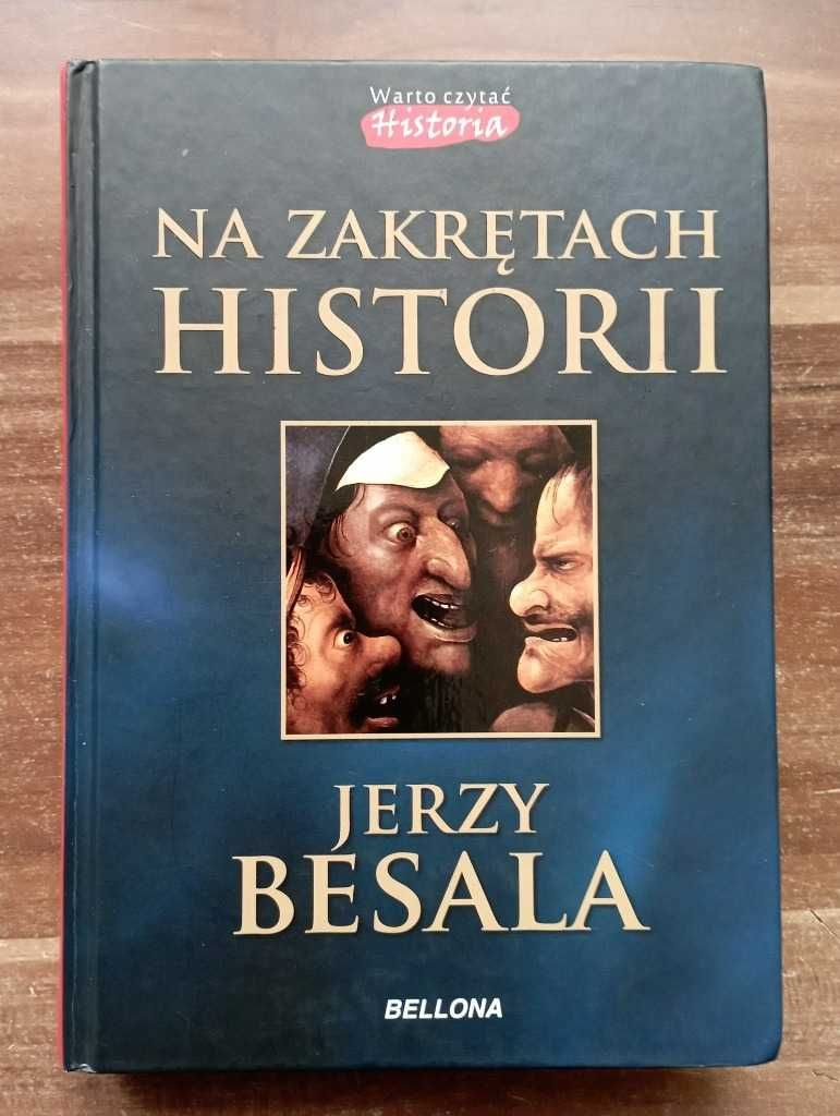 Na zakrętach historii Jerzy Besala