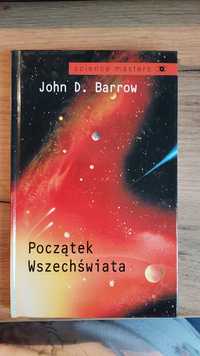 Początek wszechświata John d. Barrow