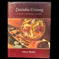 Cuzinhia Cristang - A Malacca-Portuguese Cookbook