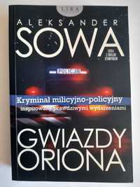 Gwiazdy Oriona - Aleksander Sowa