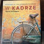 Rozważania na temat wyobraźni fotografią - W kadrze- David duChemin