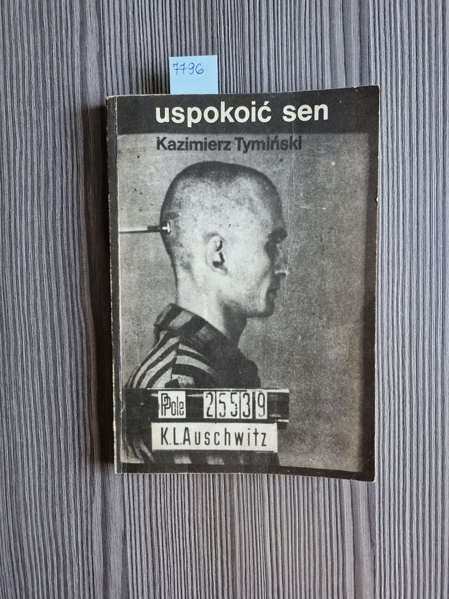 7796. "Uspokoić sen" Kazimierz Tymiński