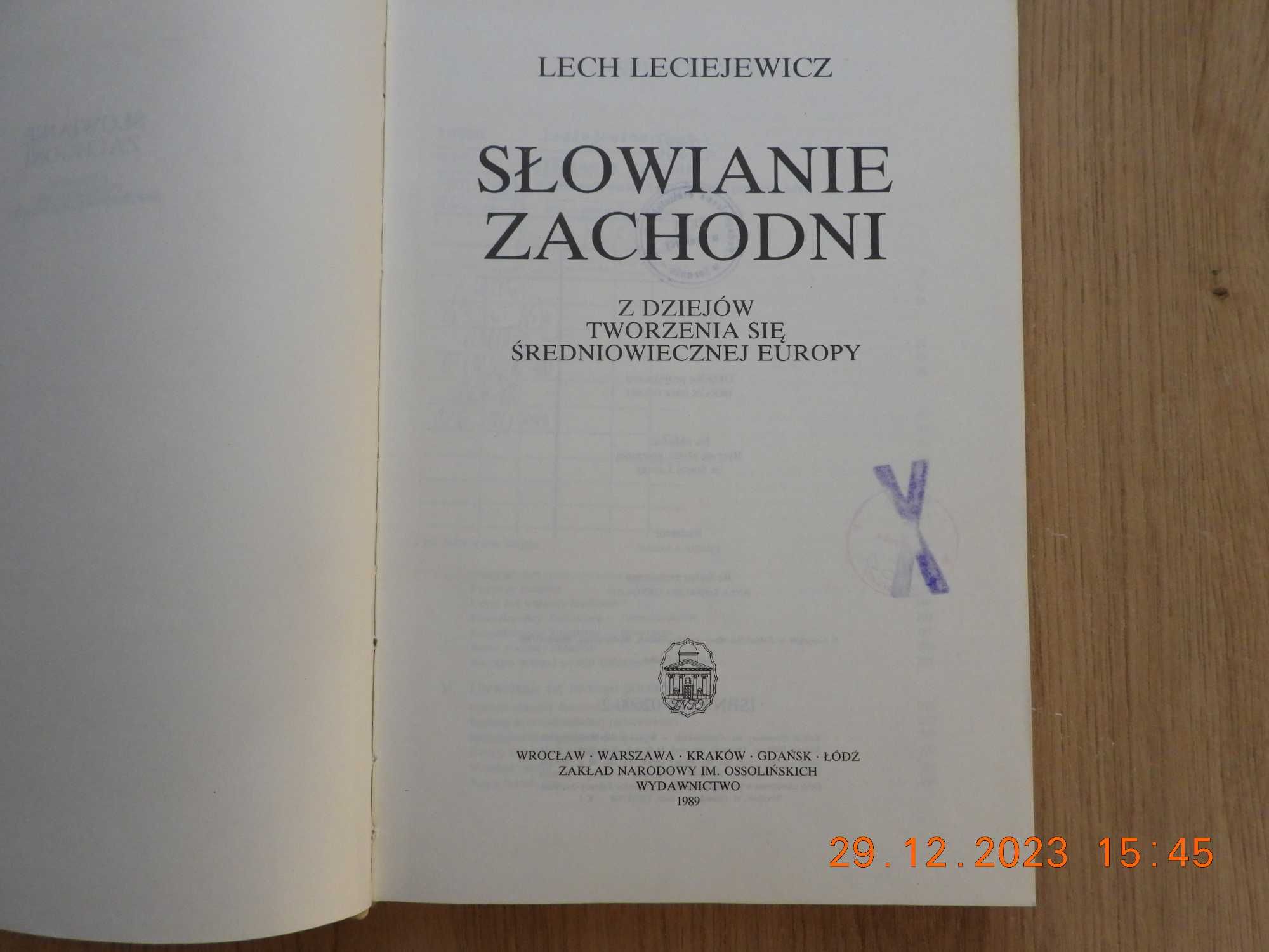 Słowianie Zachodni- z dziejów tworzenia się średn.Europy L.Leciejewicz