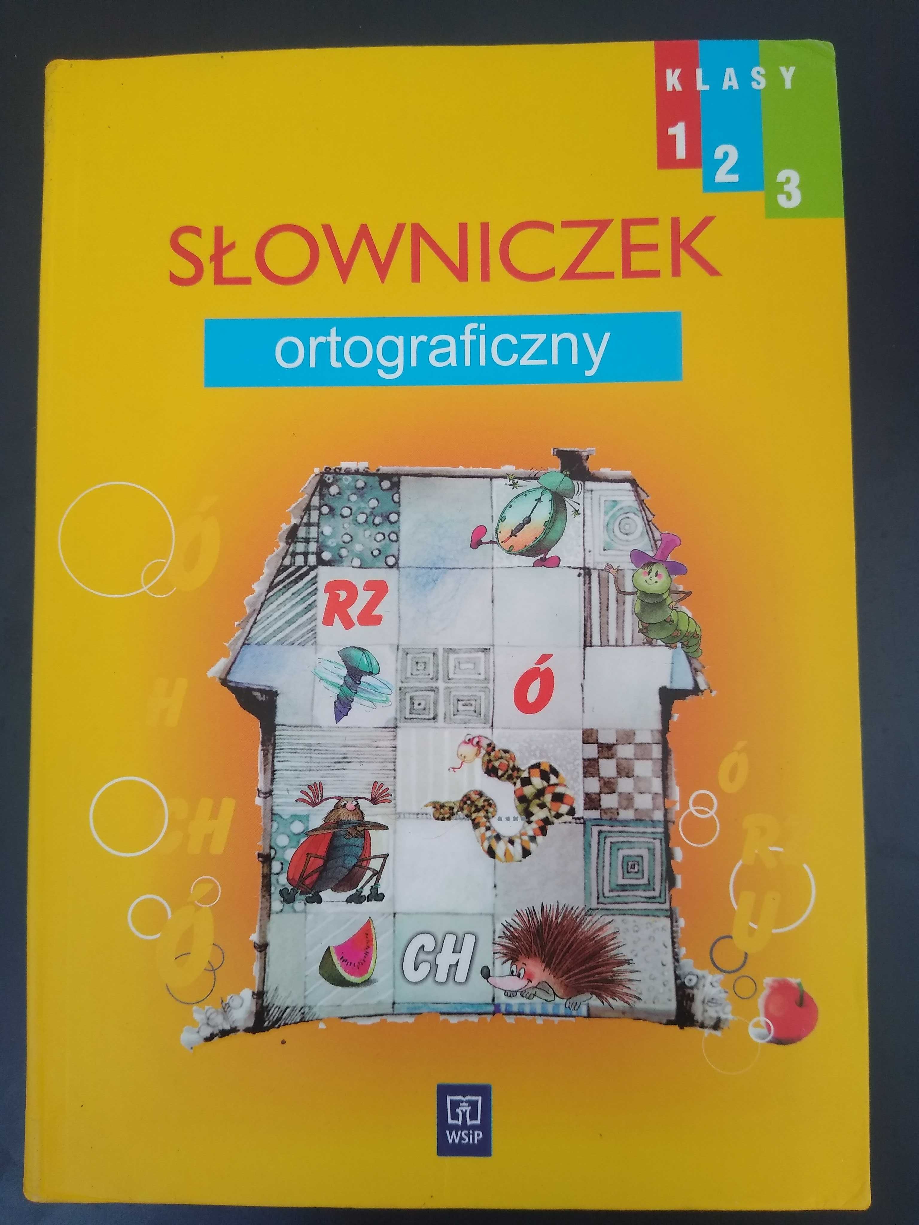 Słowniczek ortograficzny klasy 1 2 3 WSiP