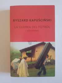 Kapuściński "Guerra del futbol" po hiszpansku