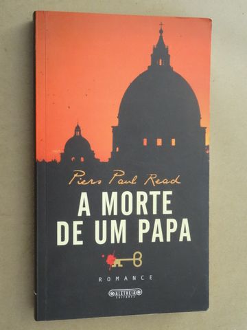 A Morte de um Papa de Piers Paul Read