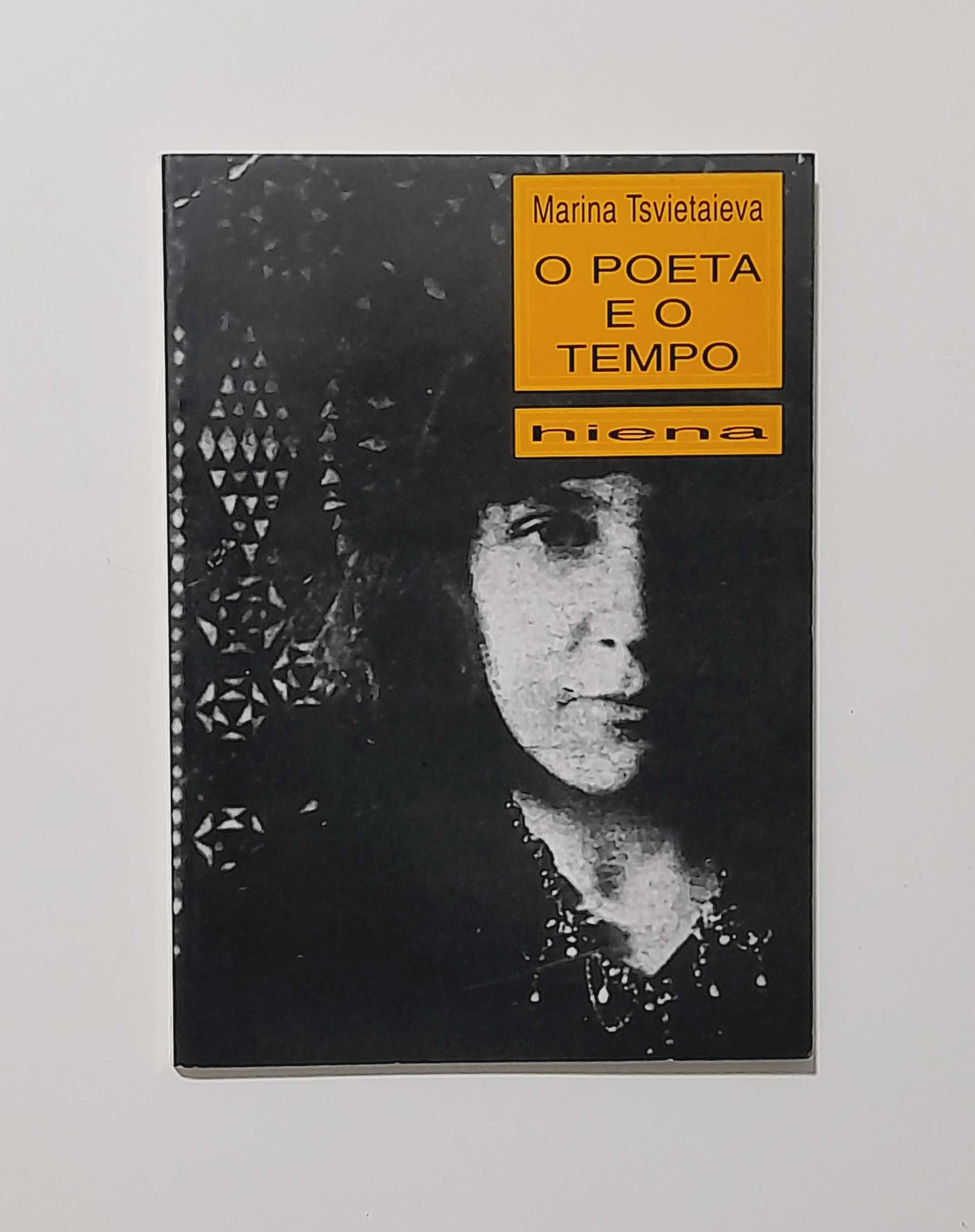 O Poeta e o Tempo - Marina Tsvietaieva